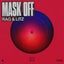 Mask Off - Extended Mix