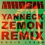 Madsik - Yanneck & Zemon Remix