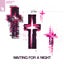 Waiting for a Night - Extended Mix
