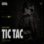 TIC TAC - Extended Mix