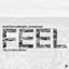 Feel - Tru Fonix Remix