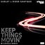 Keep Things Movin' feat. Rider Shafique - Levela Remix
