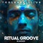 Ritual Groove