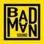 Bad Man Sound - Baseline Mix