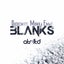 Blanks