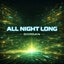 All Night Long