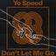 Don't Let Me Go