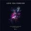 Love You Forever - Extended Mix