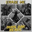 Erase Me - Burr Oak Remix