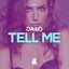 Tell Me - Original Club Mix