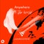 Anywhere - Extended Mix