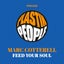 Feed Your Soul (Original Plastik)