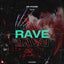 Rave - Extended Mix