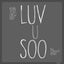 Luv U Soo - B&S Concept Remix