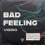 Bad Feeling - Extended Mix