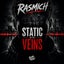 Static In My Veins