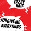 You Give Me Everything - Extended Mix