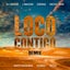 Loco Contigo - REMIX