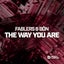 The Way You Are - Extended Mix