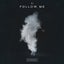 Follow Me - Extended Mix
