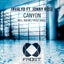 Canyon - Rafael Frost Remix