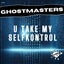 U Take My SelfKontrol - Extended Mix