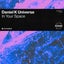 In Your Space - Extended Mix