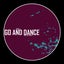 Go and Dance (EINHORN (DE) Remix) - EINHORN (DE) Remix
