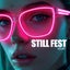 Still Fest - Extended Mix