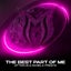 The Best Part of Me - Extended Mix