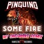 Some Fire - OnDaMiKe Remix