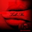 Tell Me