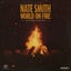 World on Fire - Bonfire Version