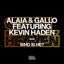Who Is He? feat. Kevin Haden