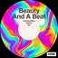 Beauty And A Beat - Extended Mix