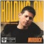 Holding On feat. James Marvel - Extended Mix