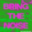 Bring The Noise - Extended Mix