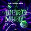 Weird Music - Extended Mix