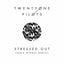Stressed Out - Dave Winnel Remix