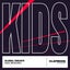Kids (Rework) - Extended Version
