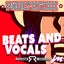 Beats And Vocals