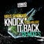 Knock It Back - Teddy Killerz Drop Mix