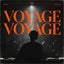Voyage Voyage