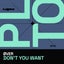 Don't You Want