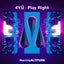 Play Right - Extended Mix