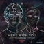 Here With You - Coone Extended Remix
