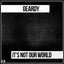 It's Not Our World