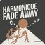 Fade Away (Extended)