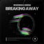 Breaking Away - Extended Mix