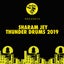 Thunder Drums 2019 - Jay Blakk Rumba Remix